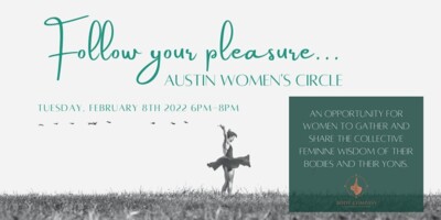 Follow Your Pleasure – Special Event – Feb 8th