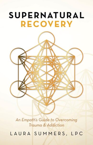 Supernatural Recovery by Laura Summers